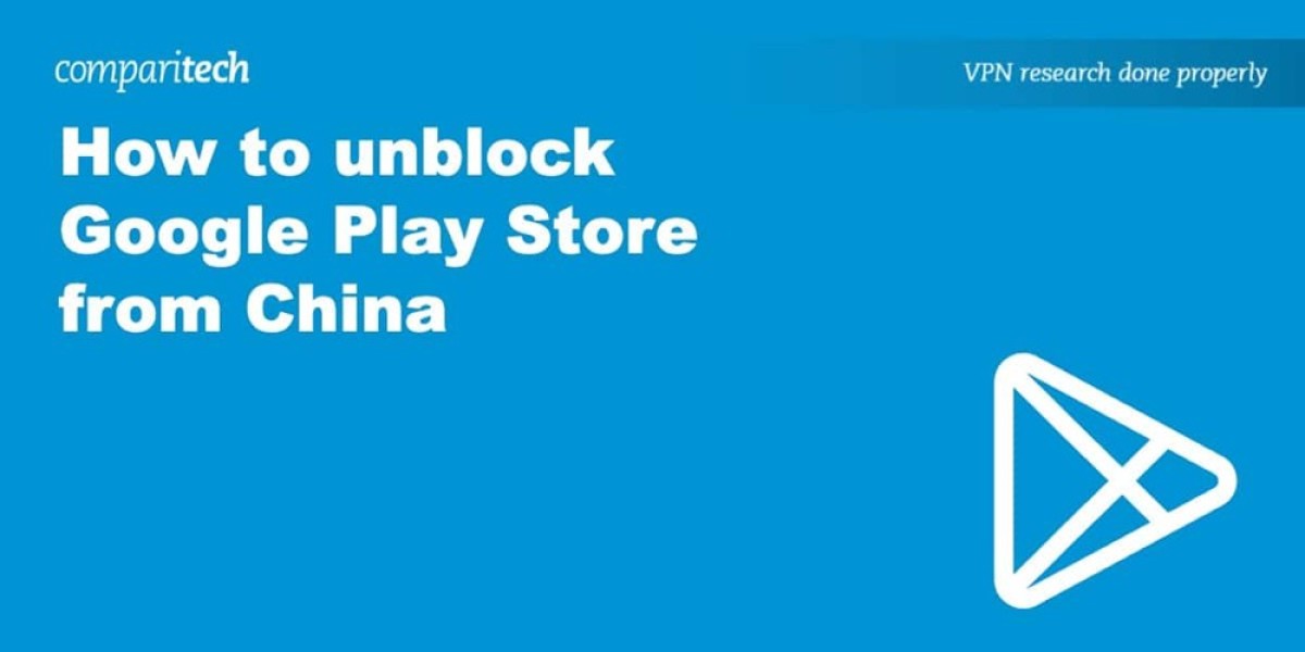 Top VPNs for China – Unblock Google Play Store Fast