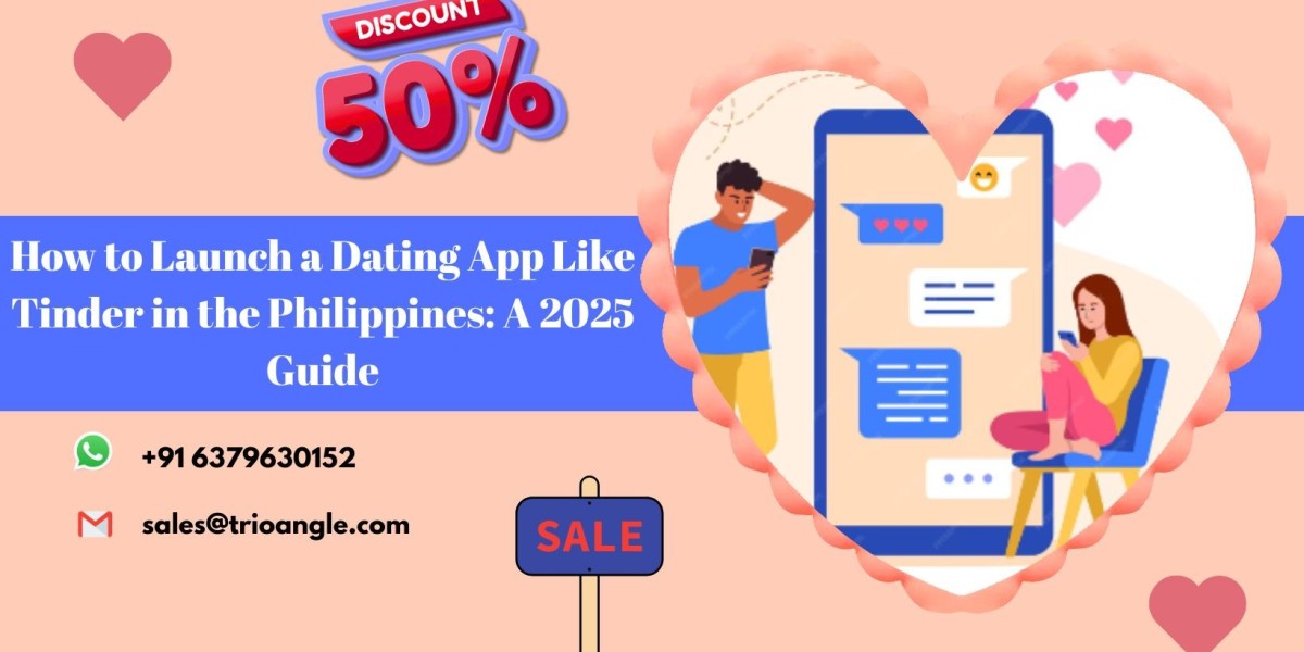 How to Launch a Dating App Like Tinder in the Philippines: A 2025 Guide